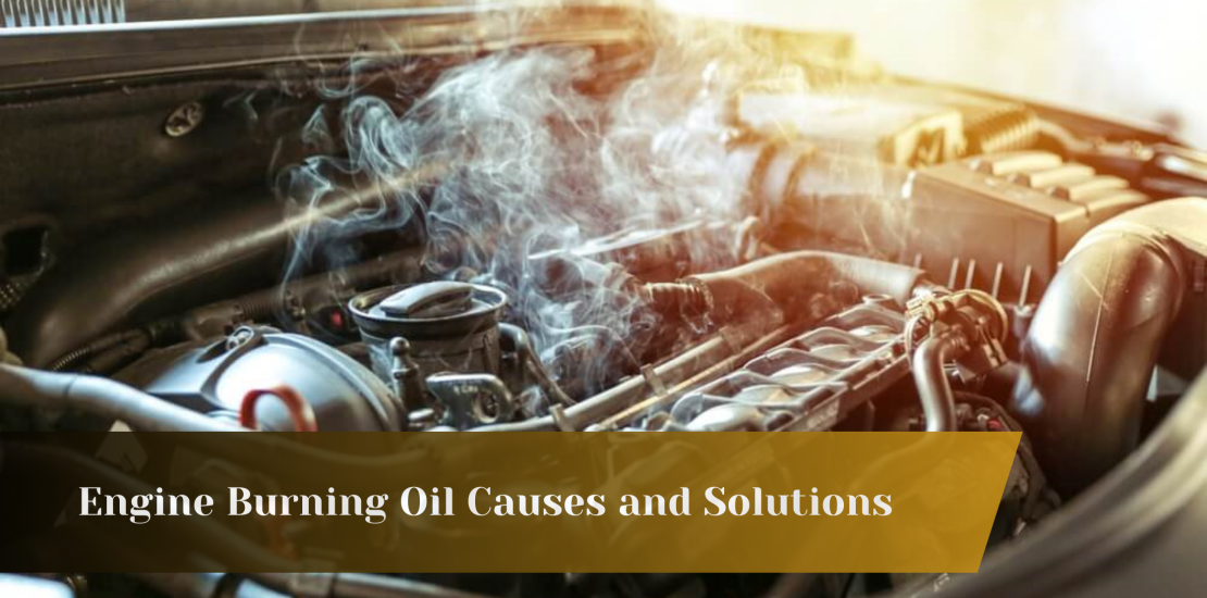 Engine Burning Oil Causes and Solutions