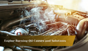 Engine Burning Oil Causes and Solutions