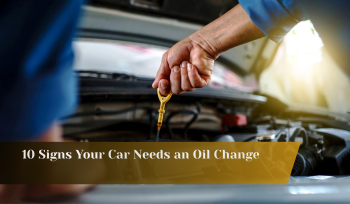 10 Signs Your Car Needs an Oil Change