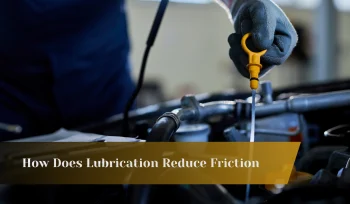 How Lubrication Reduces Friction